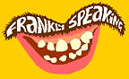 Go to Frankly Speaking